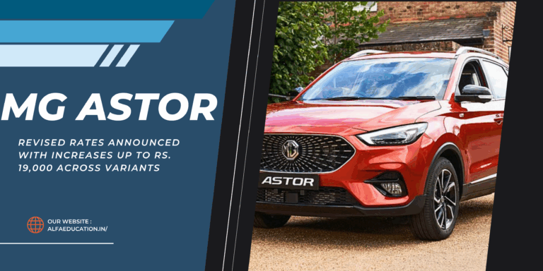 MG Astor Price Hike July 2025: Variant-Wise New Prices & Full Details