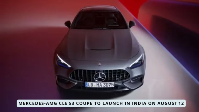 Mercedes‑AMG CLE 53 Coupe to Launch in India on August 12