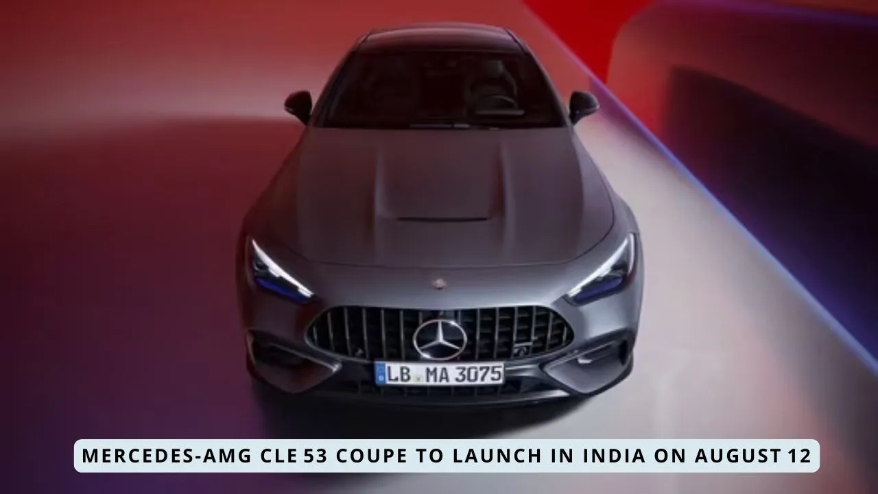 Mercedes‑AMG CLE 53 Coupe to Launch in India on August 12