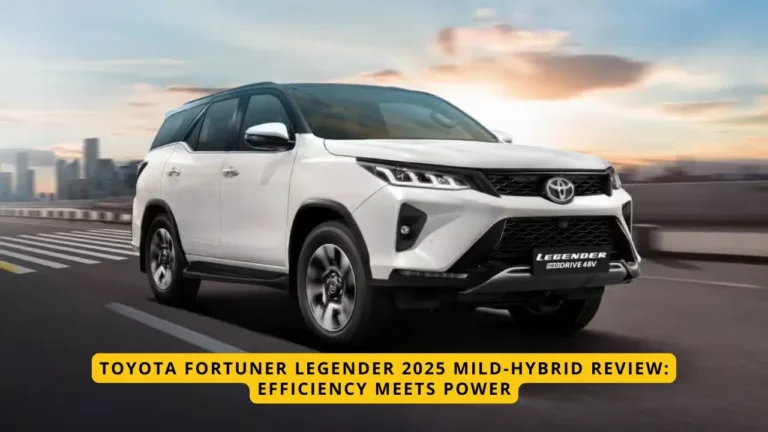 Toyota Fortuner Legender 2025 Mild-Hybrid Review Efficiency Meets Power