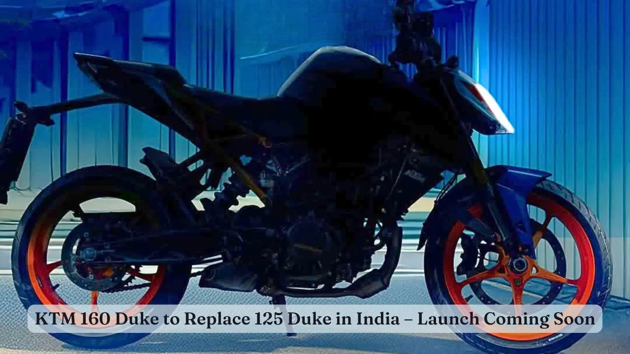 KTM 160 Duke to Replace 125 Duke in India – Launch Coming Soon