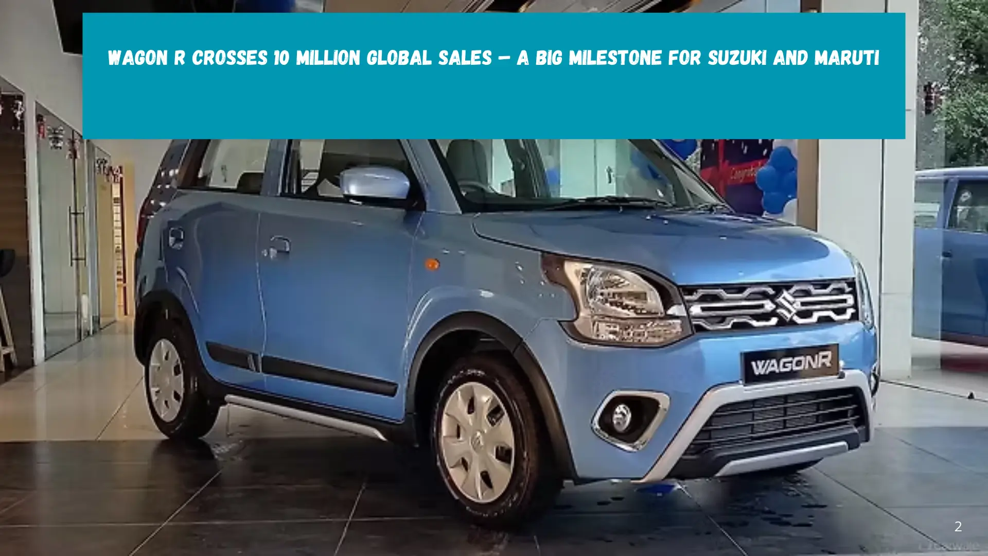 Maruti Suzuki Wagon R Crosses 10 Million Global Sales