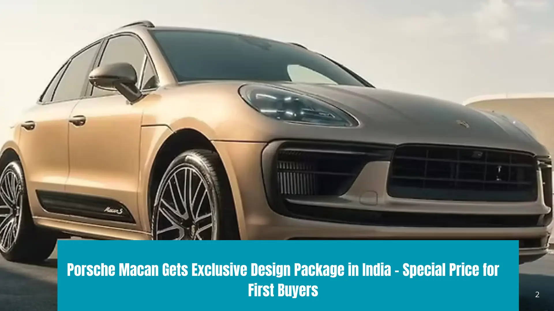 New Porsche Macan with Design Package Debuts at ₹96.05 Lakh for Early Buyers