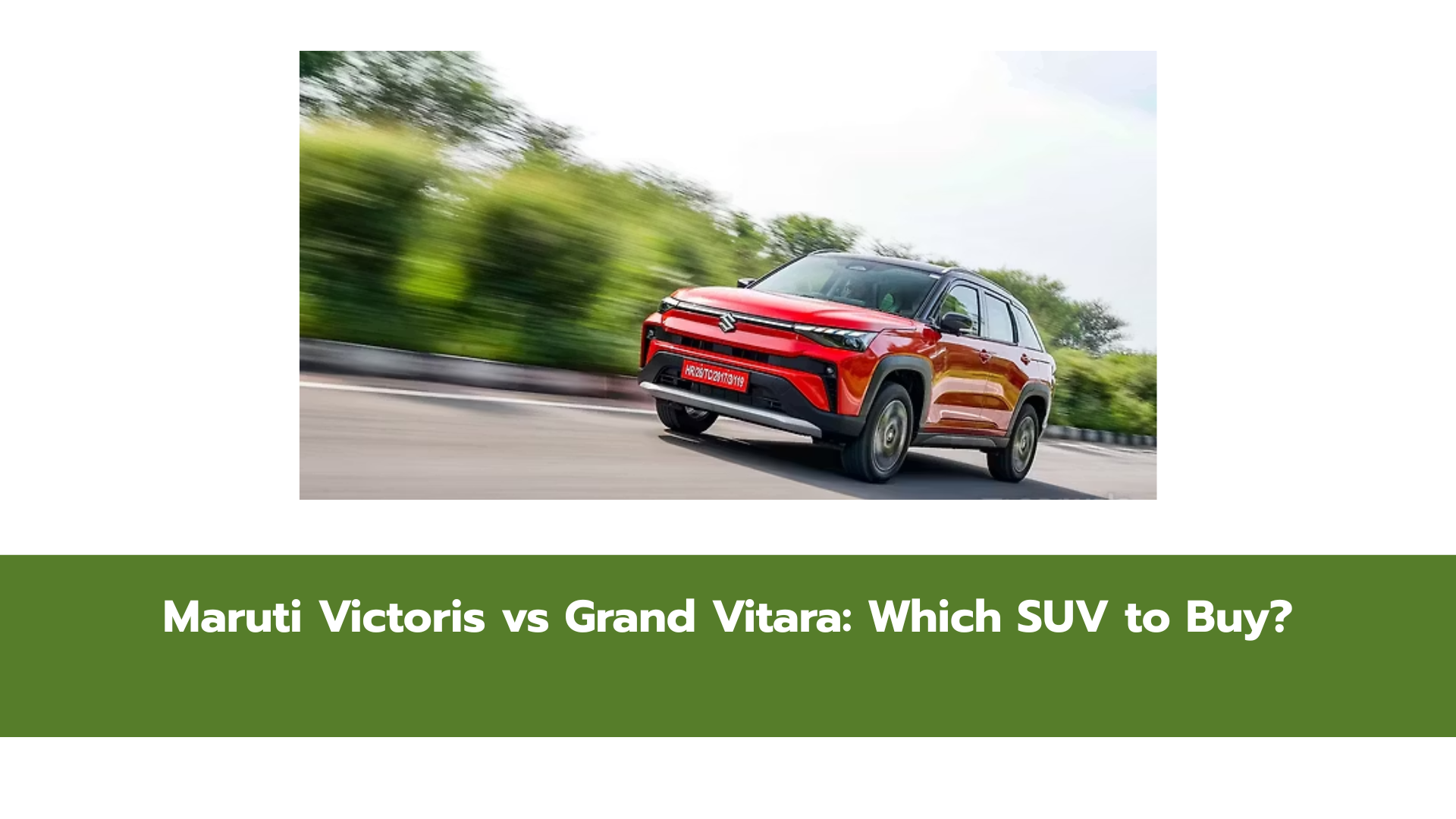 Maruti Suzuki Victoris vs Grand Vitara Detailed Review