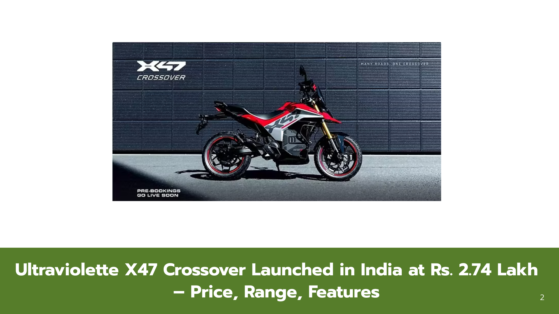 Ultraviolette X47 Crossover Launched in India at Rs. 2.74 Lakh – Price, Range, Features