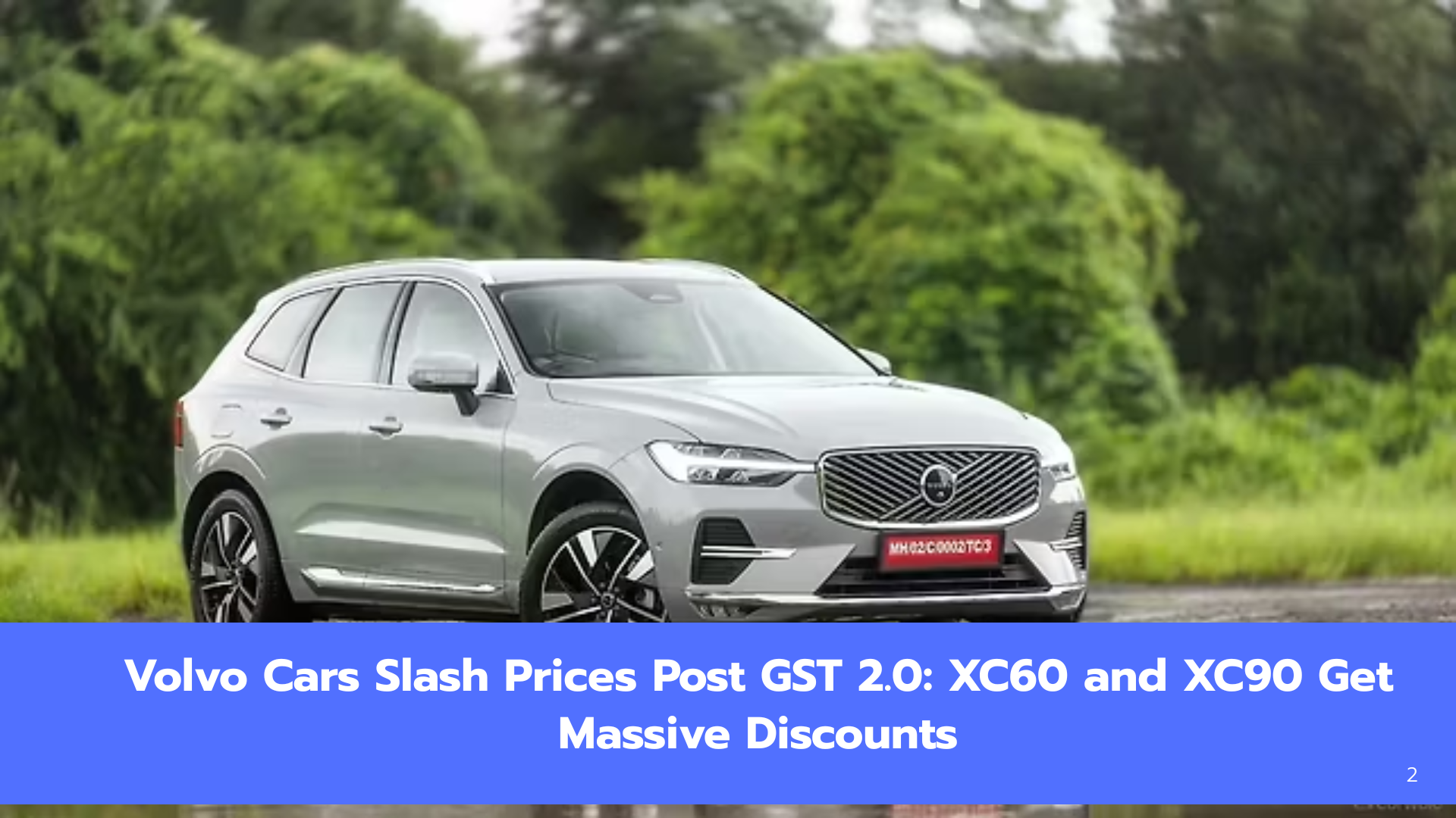 Volvo Cars Slash Prices Post GST 2.0: XC60 and XC90 Get Massive Discounts