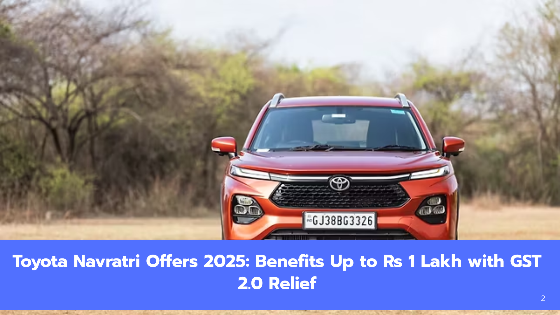 Toyota Navratri Offers 2025: Benefits Up to Rs 1 Lakh with GST 2.0 Relief