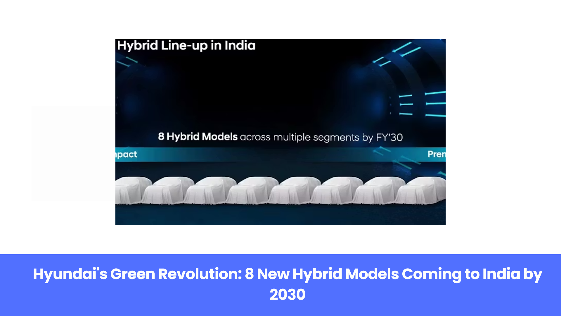 Hyundai to Launch 8 Hybrid Cars in India by 2030: What You Need to Know