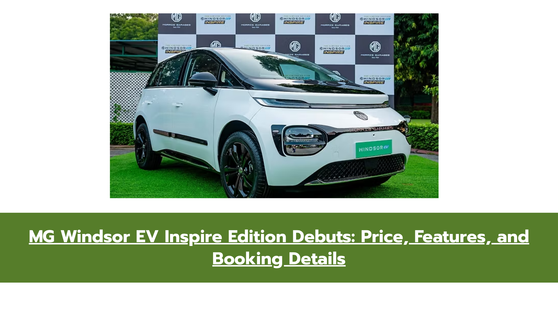 MG Windsor EV Gets Special Inspire Edition With New Design & Accessories