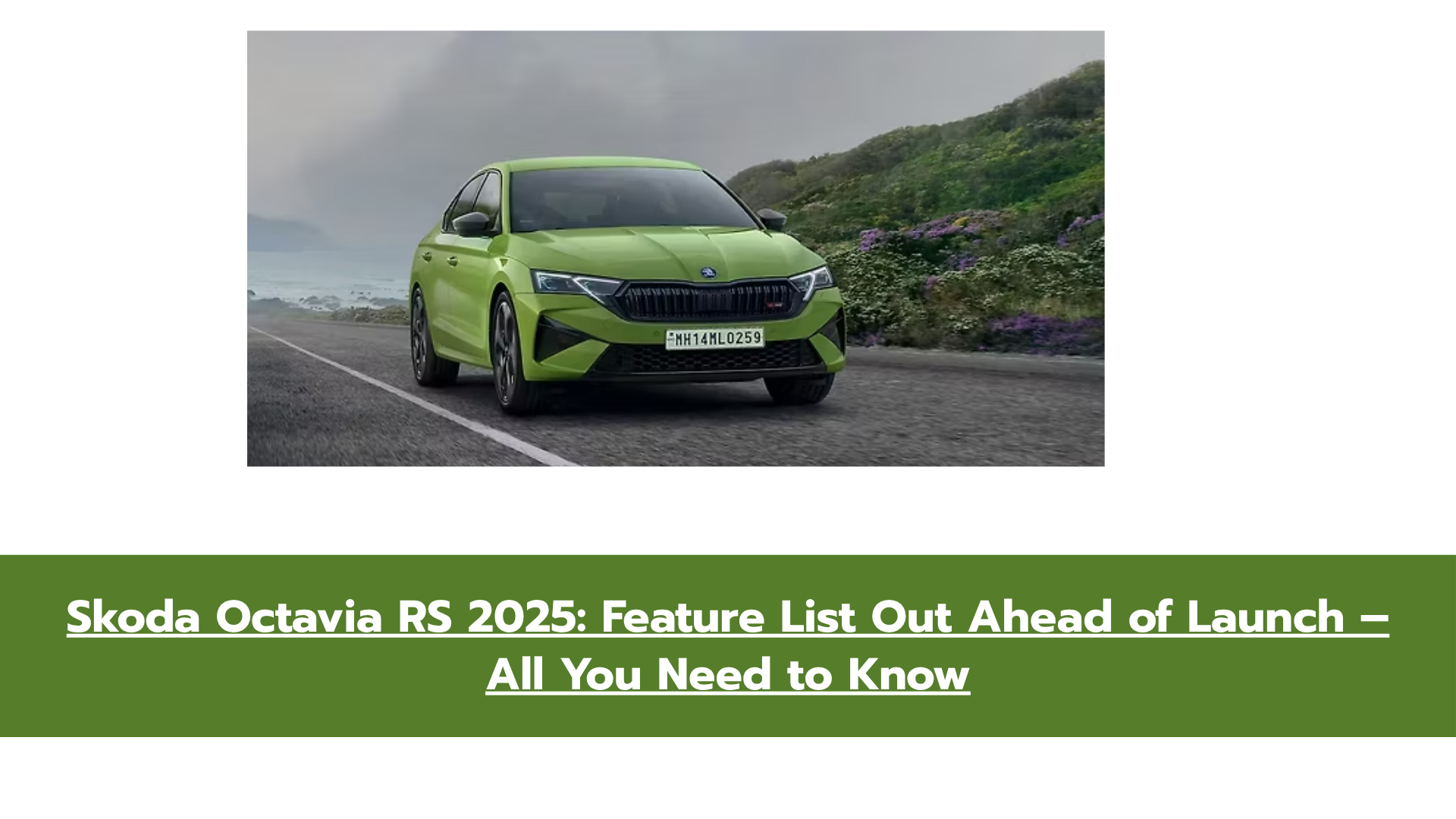 2025 Skoda Octavia RS Feature List Revealed – Launch on 17 October, Bookings Open Now
