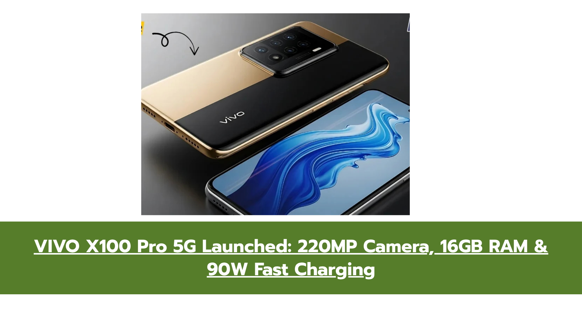 VIVO X100 Pro Launch: Flagship Killer with 16GB RAM & 90W Fast Charging