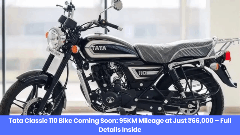 Tata Classic 110 Bike Coming Soon: 95KM Mileage at Just ₹66,000 – Full Details Inside